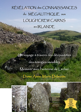 Couverture Revelation des energies aux Loughcrew Cairns avec antenne de Lecher
